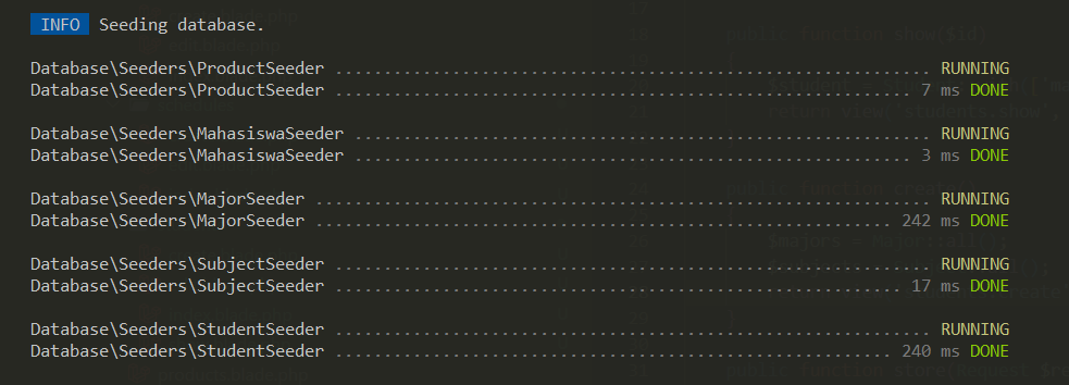 SS Terminal php artisan make:seeder MajorSeeder/SubjectSeeder/StudentSeeder