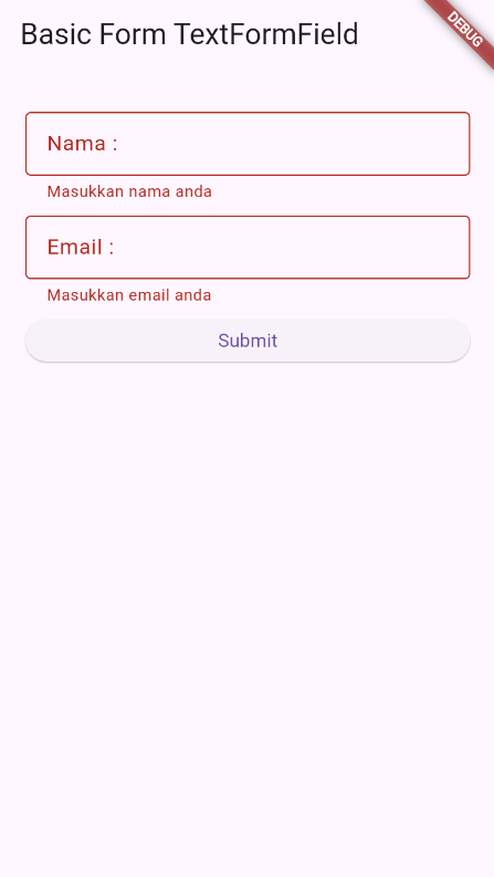 SS hasil running form_textformfield.dart menampilkan pesan error validasi field kosong