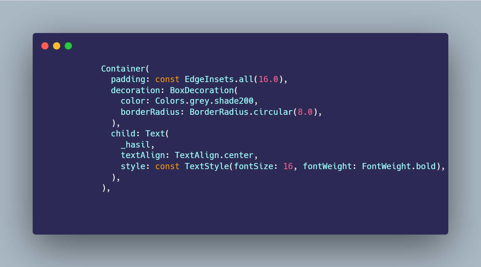 SS VS Code Container hasil dengan BoxDecoration grey rounded dan Text _hasil