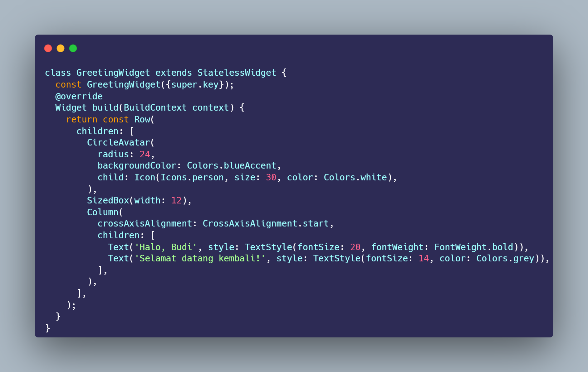 SS VS Code widget GreetingWidget dengan Row CircleAvatar dan Column teks sapaan